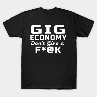 Going Economy Don't Give an F T-Shirt